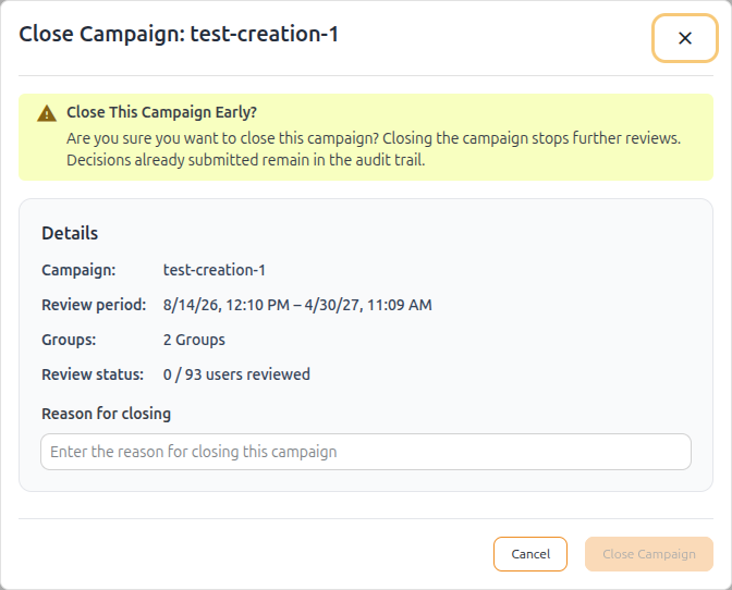 Close campaign confirmation with reason field